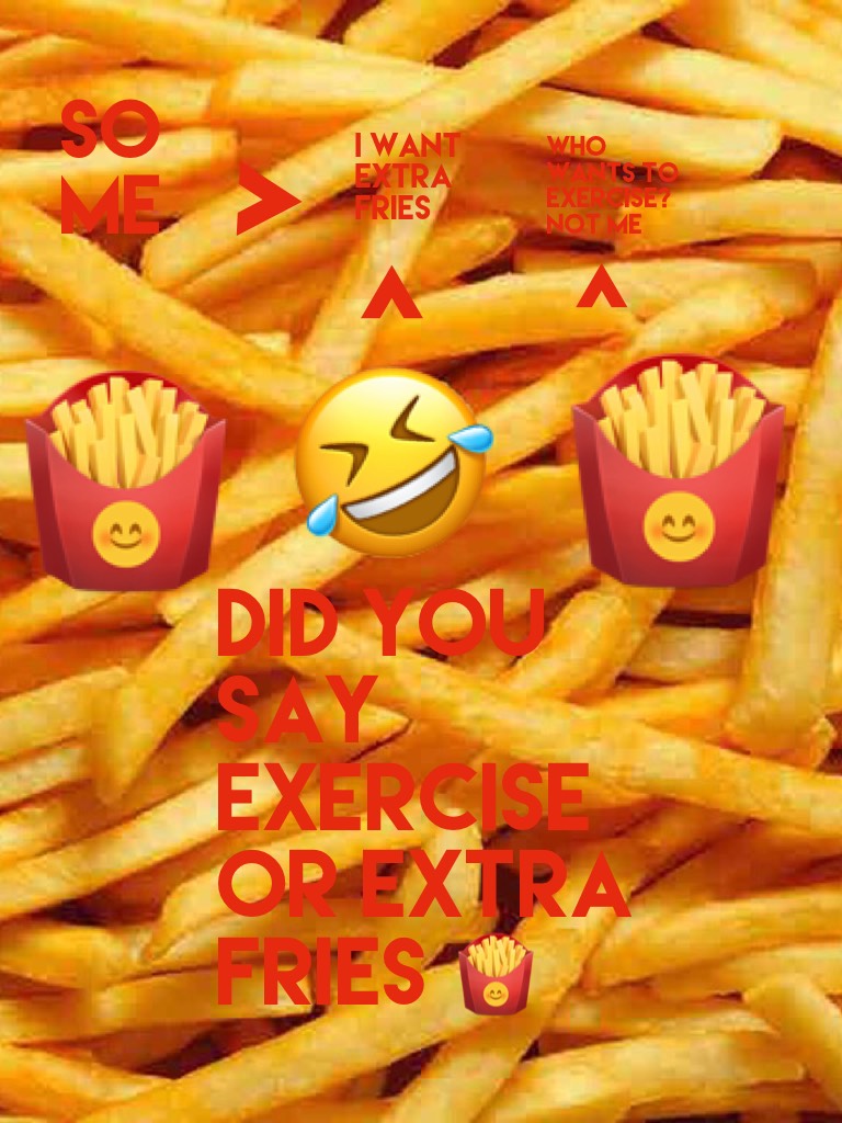 Fries 🍟 