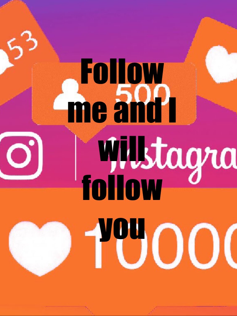 Follow me and I will follow you 