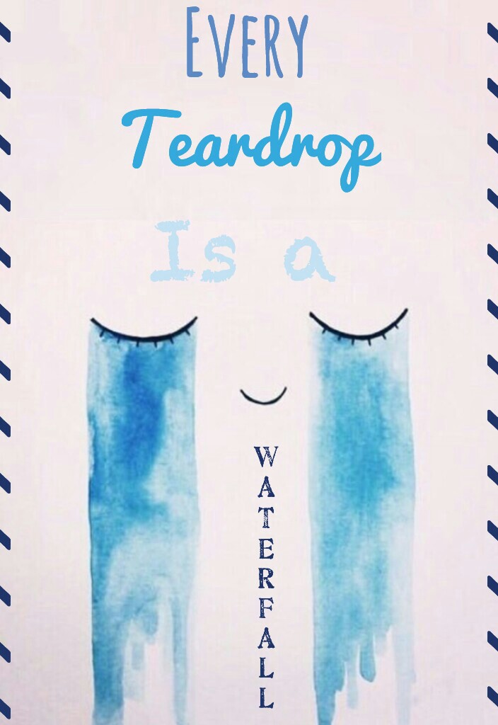 Coldplay-Every teardrop is a waterfall