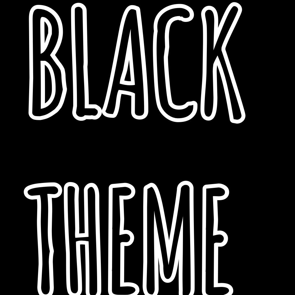 BLACK THEME