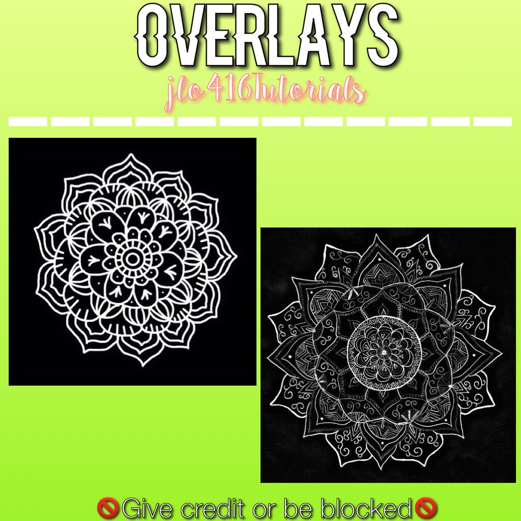 Here are some overlays!! 😘 