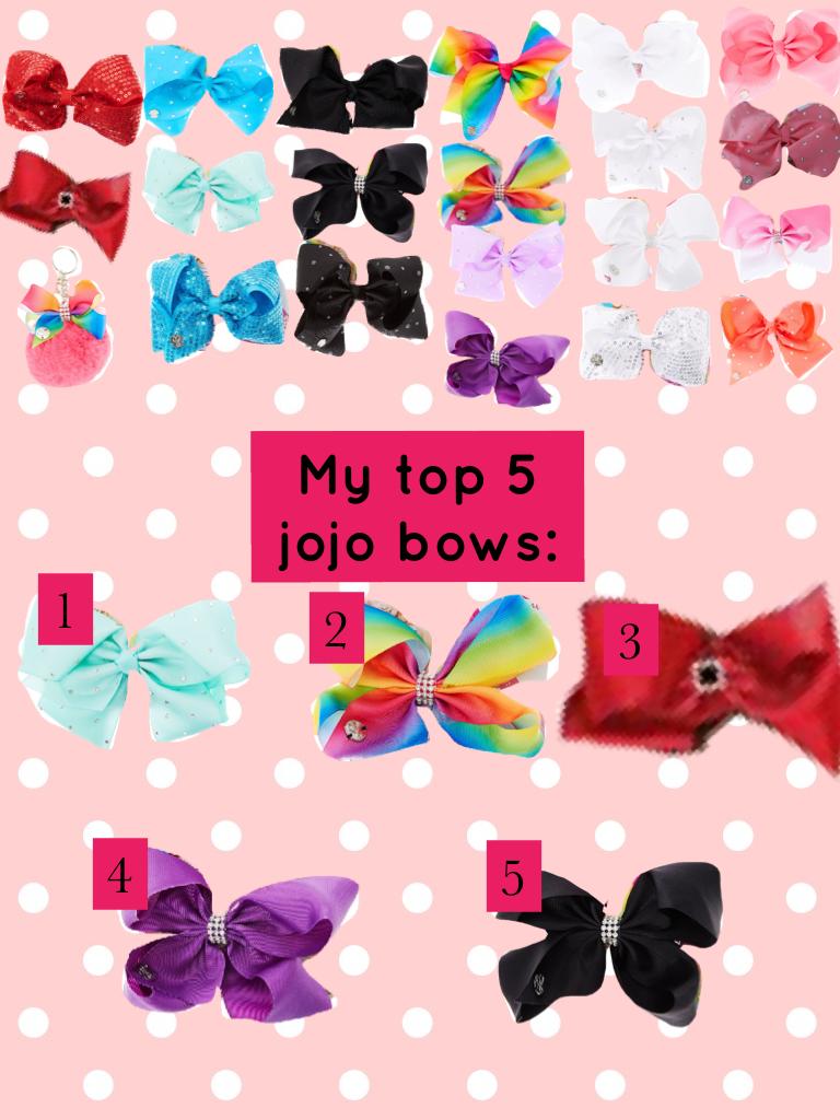 My top 5 jojo bows:
