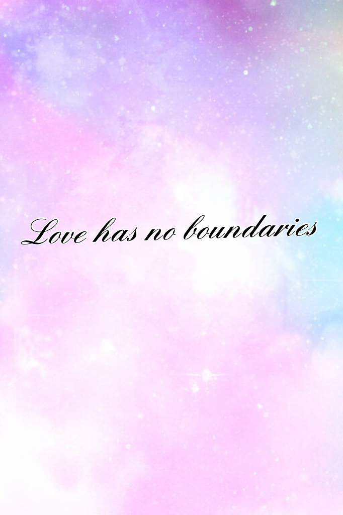Love has no boundaries 