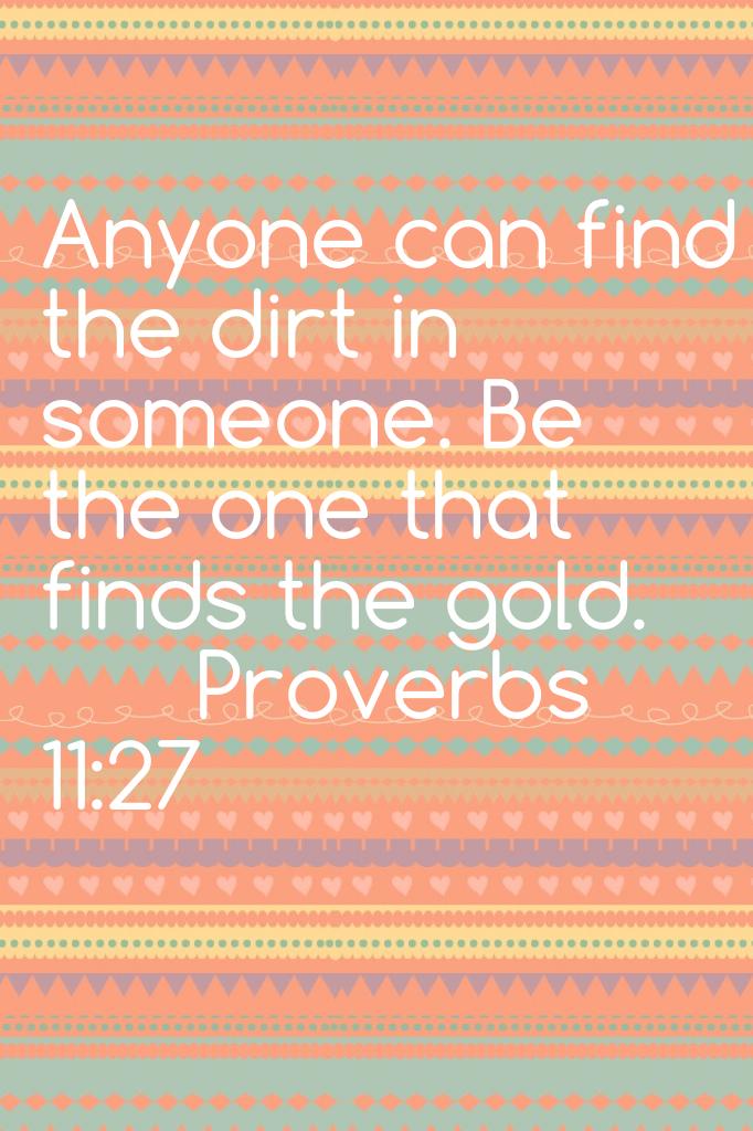Proverbs 11:27 