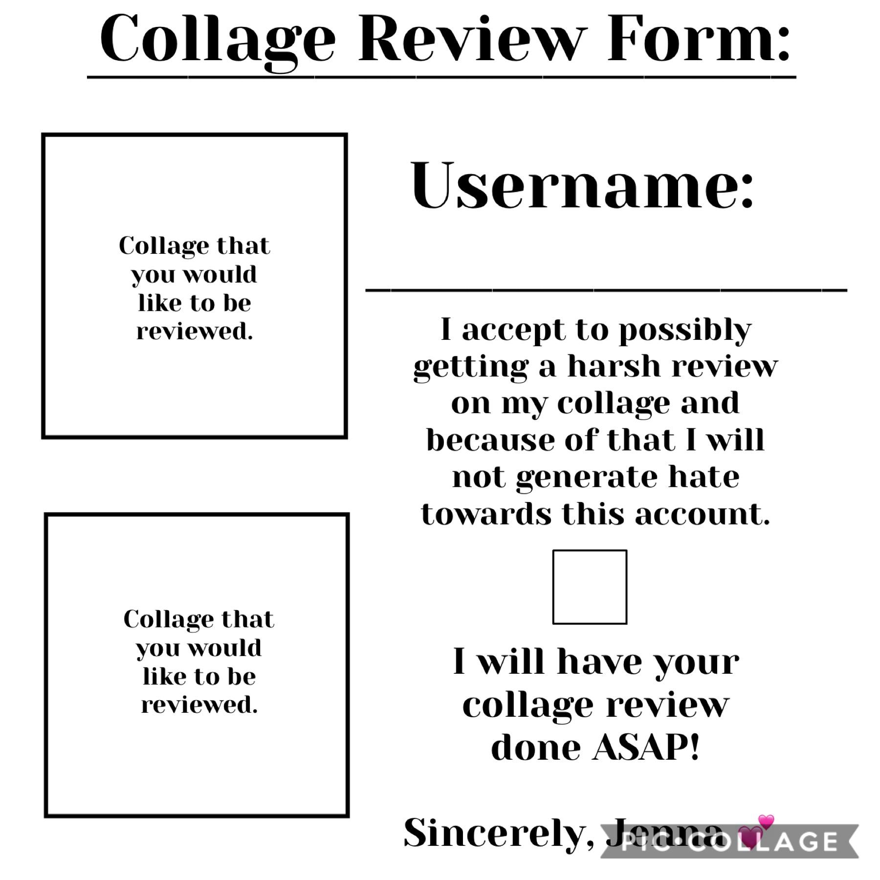 😀Collage Review Form (You MUST remix)😀