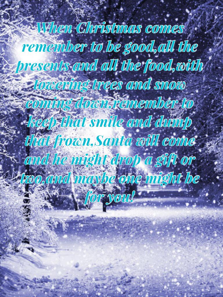 Christmas poem: Be good!
