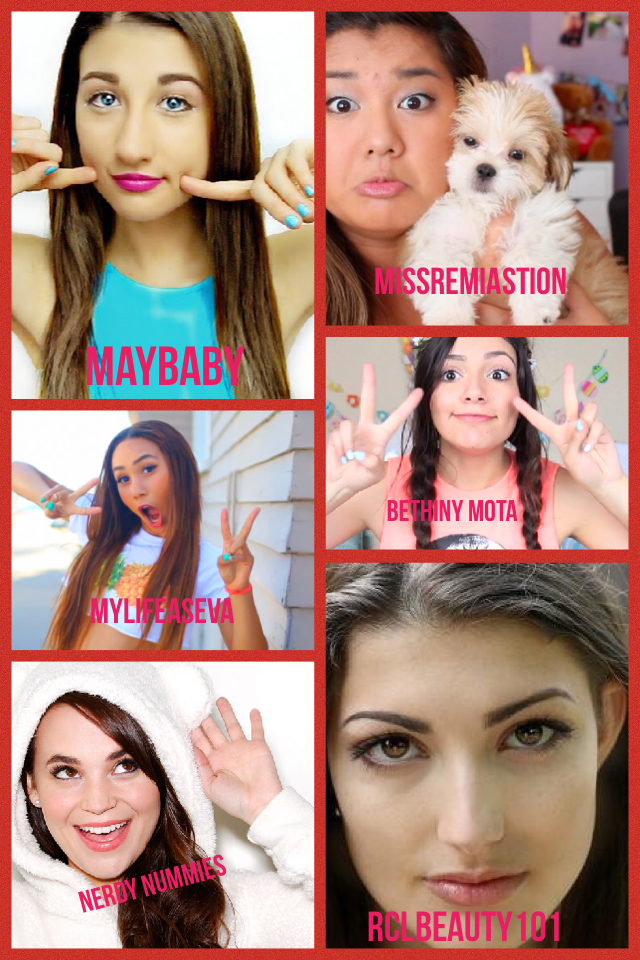 Favorite youtubers ever!!! I put there Chanel names on there a picture if you want to go check them out on YouTube!!!