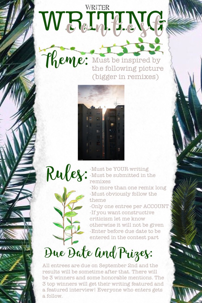 WRITING CONTEST! PLEASE ENTER!🌿💕🍃✨