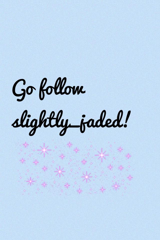 Go follow slightly_jaded!