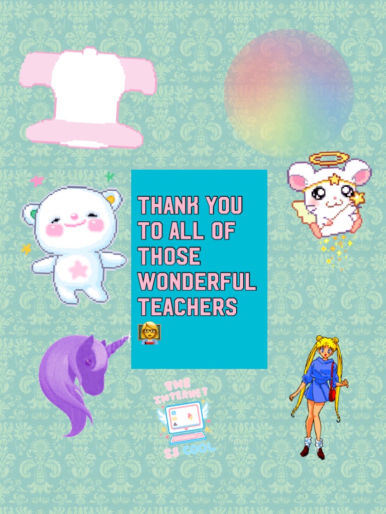 Thank you to all of those wonderful  teachers 👩‍🏫 