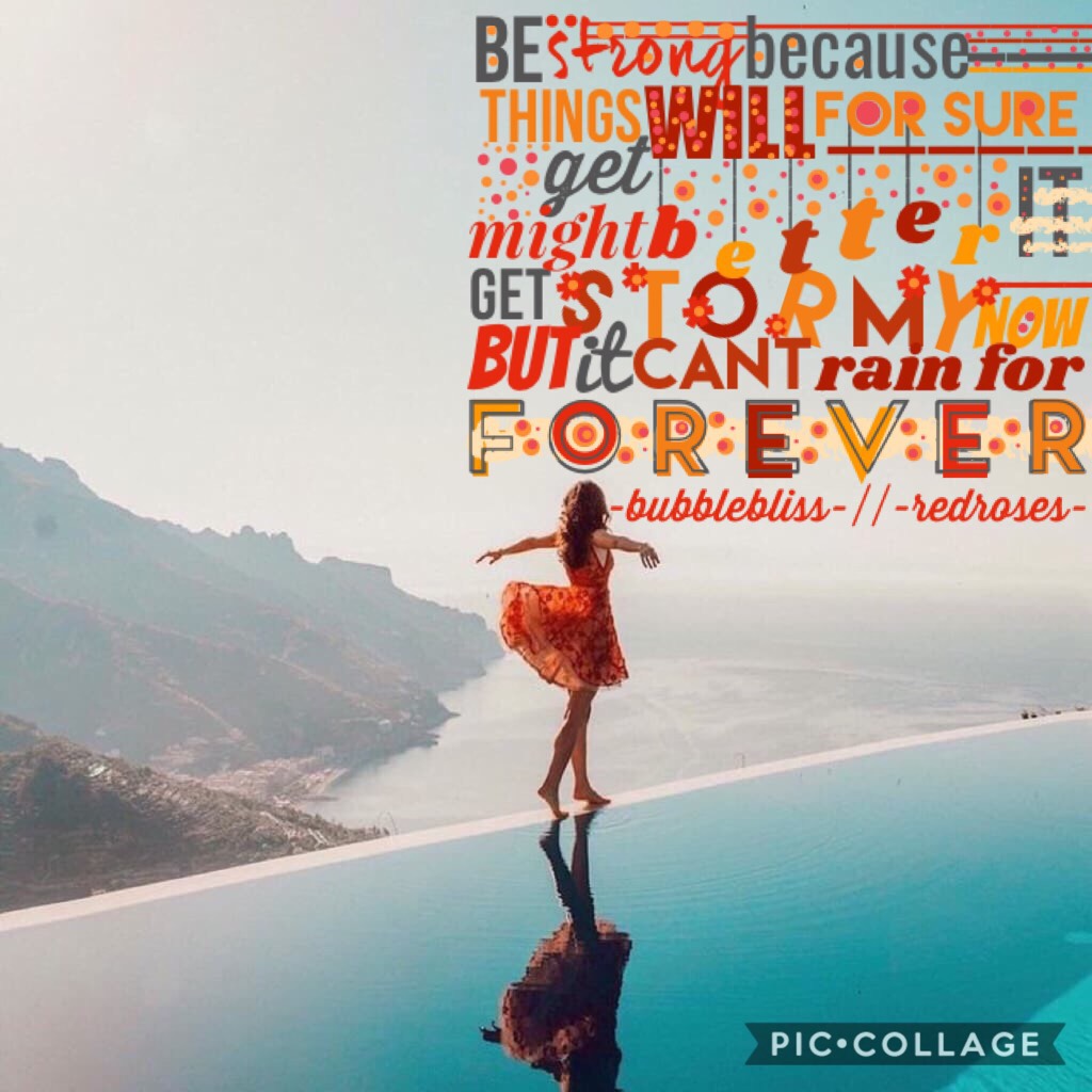 COLLAB WITH MAH REAL LIFIE.......
-redroses-
AH GUYS SHE IS MY BESTEST EVER FRIEND AND SHE HAS COME SO FAR! LY HER SO MUCH SHE ALWAYS MAKES ME LAUGH! She chose the beautiful background and inspiring quote! And I did the text! LY BETIE!😘