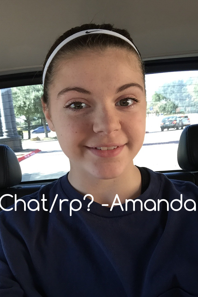 Chat/rp? -Amanda
