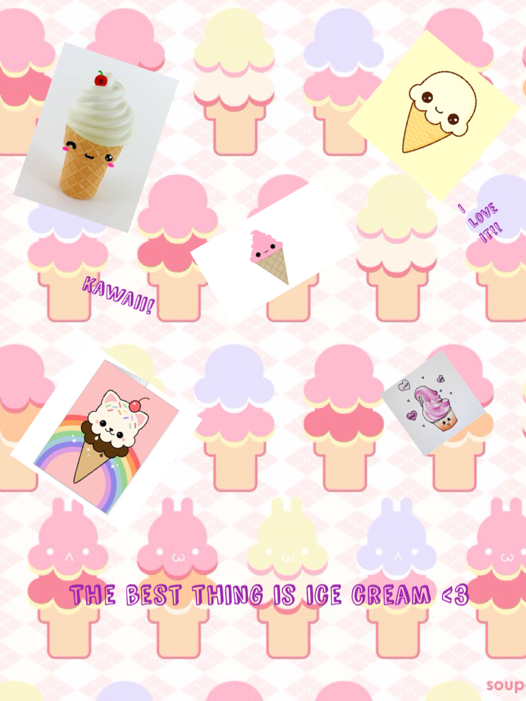 The best thing is ice cream <3