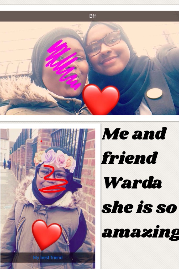 Me and friend Warda she is so amazing 