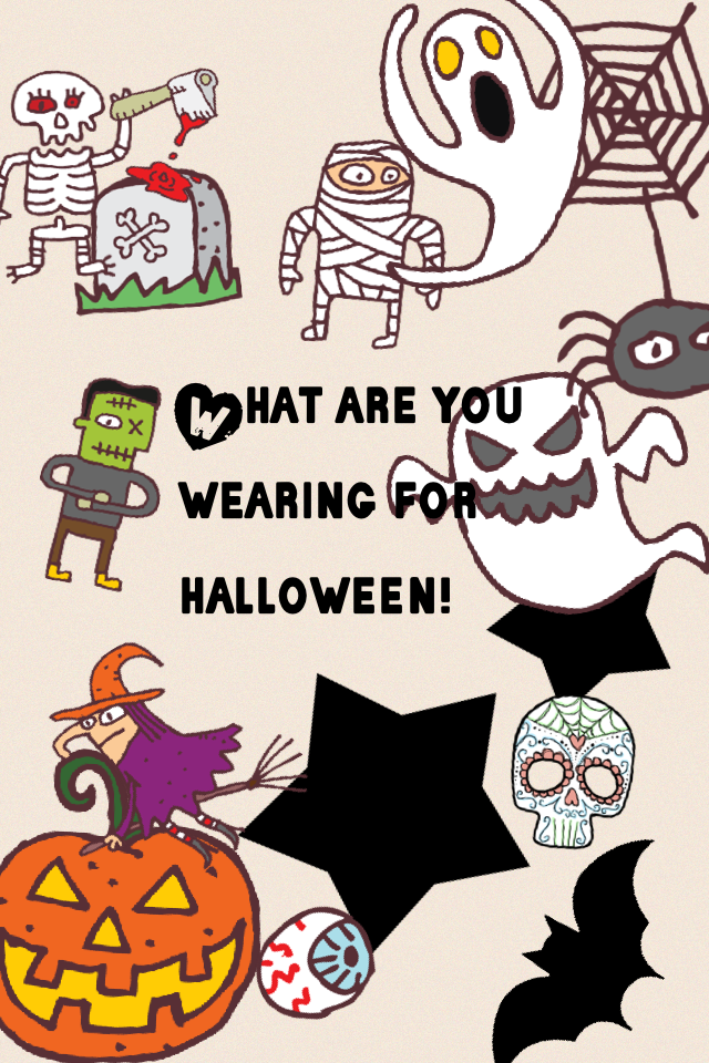 What are you wearing for halloween!