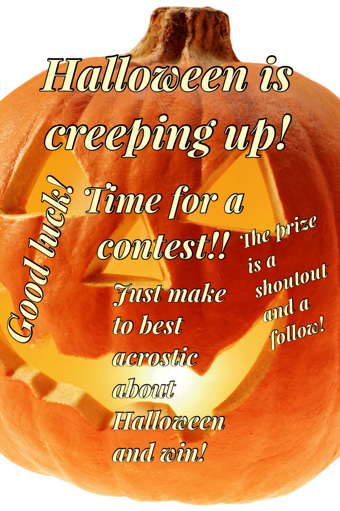 Halloween is creeping up!  Contest