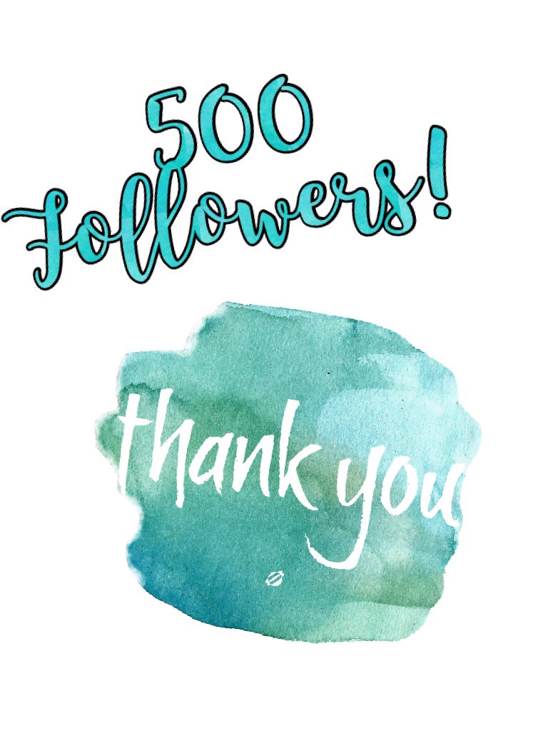 500 Followers! 