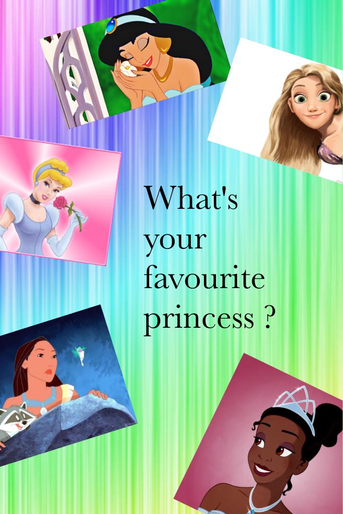 What's your favourite princess ?