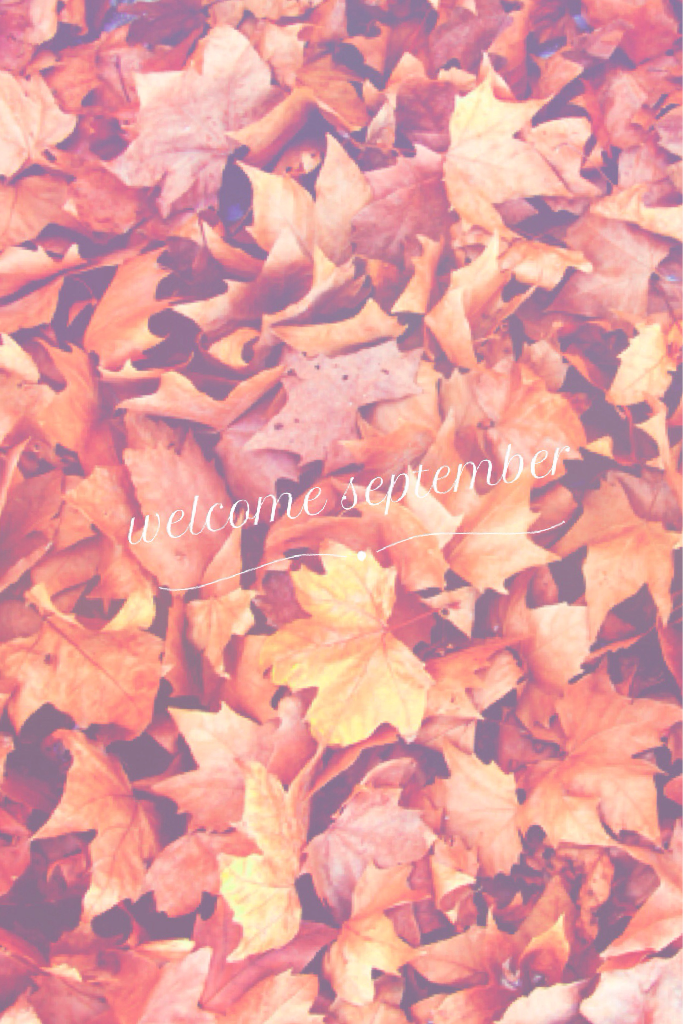 Welcome September! 🍁This is a bit late but just thought I should do a simple post! 💕