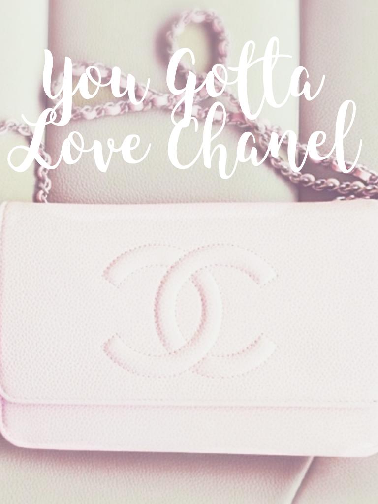 You Gotta Love Chanel