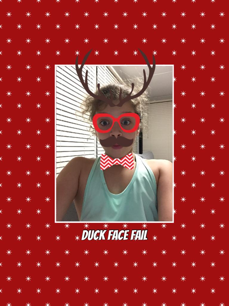 Duck face fail