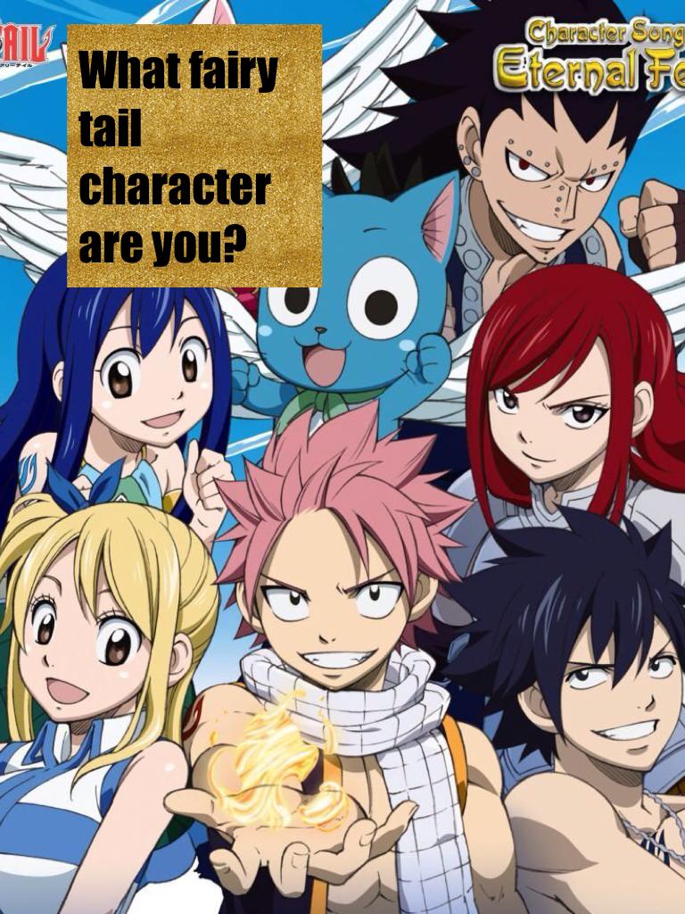 What fairy tail character are you?