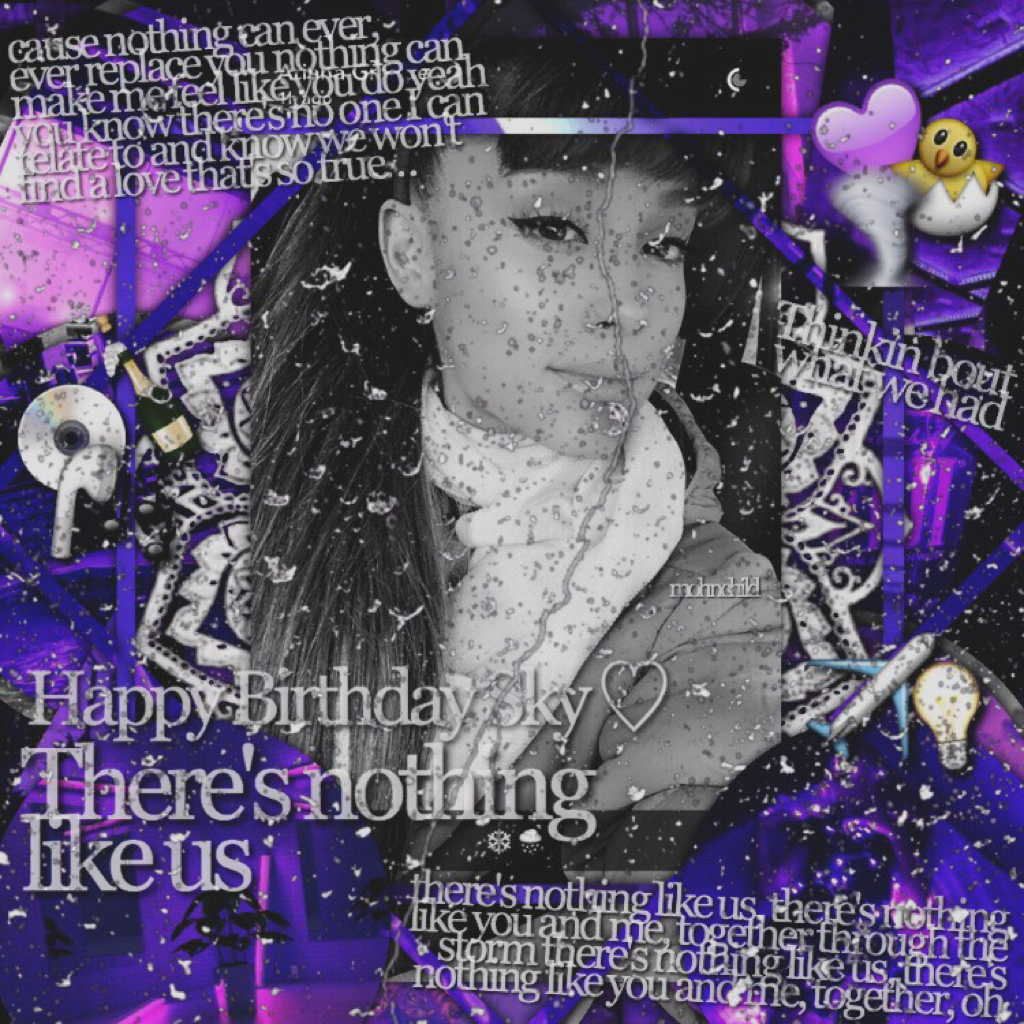 TAP HERE

HAPPY BIRTHDAY SKY❤️ADDFGHLP😂I love you so much babe you don't even know🎧🐣💕 you will always have a special place in my heart sis/bestie💖💖 once again, happy birthday my love💜😘😘 (@bicyhcle)