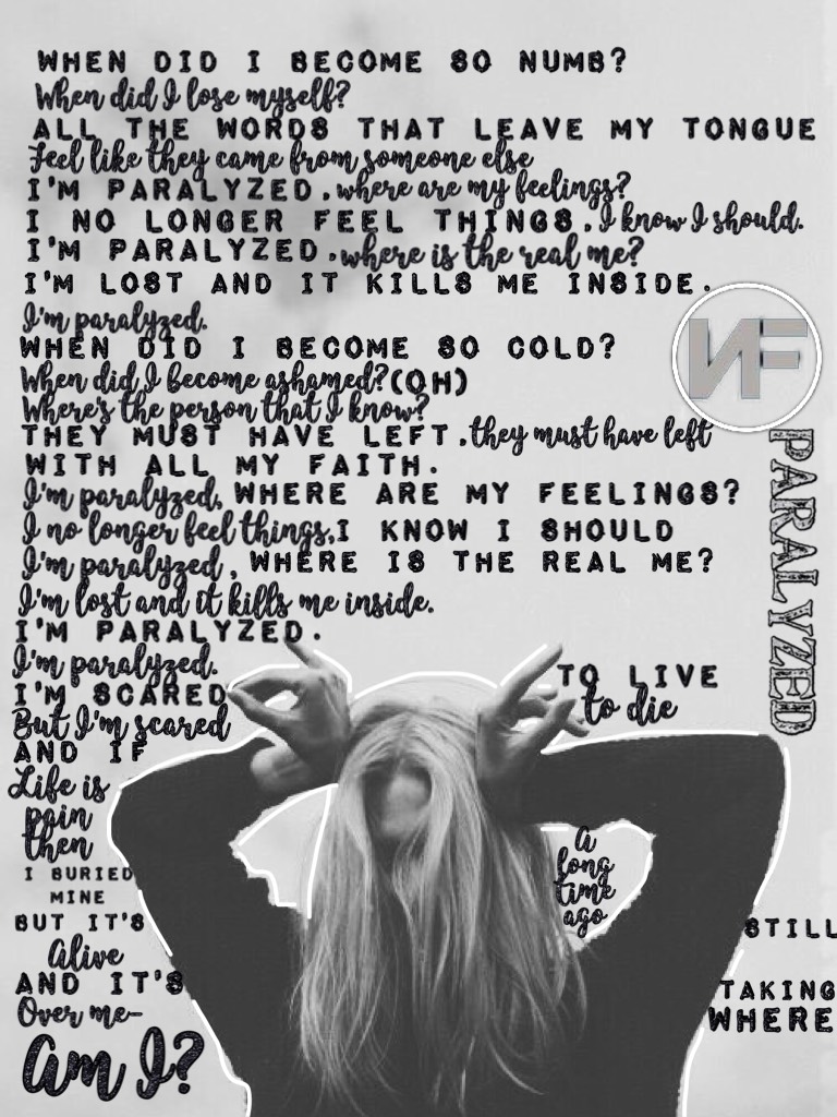 NF-Paralyzed Edit *had to edit one last thing so reposting*