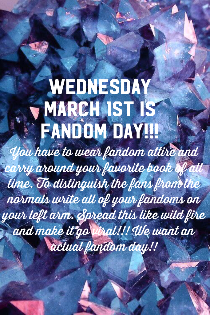 Wednesday March 1st is fandom day!!! Spread this like wildfire! Please repost!!!