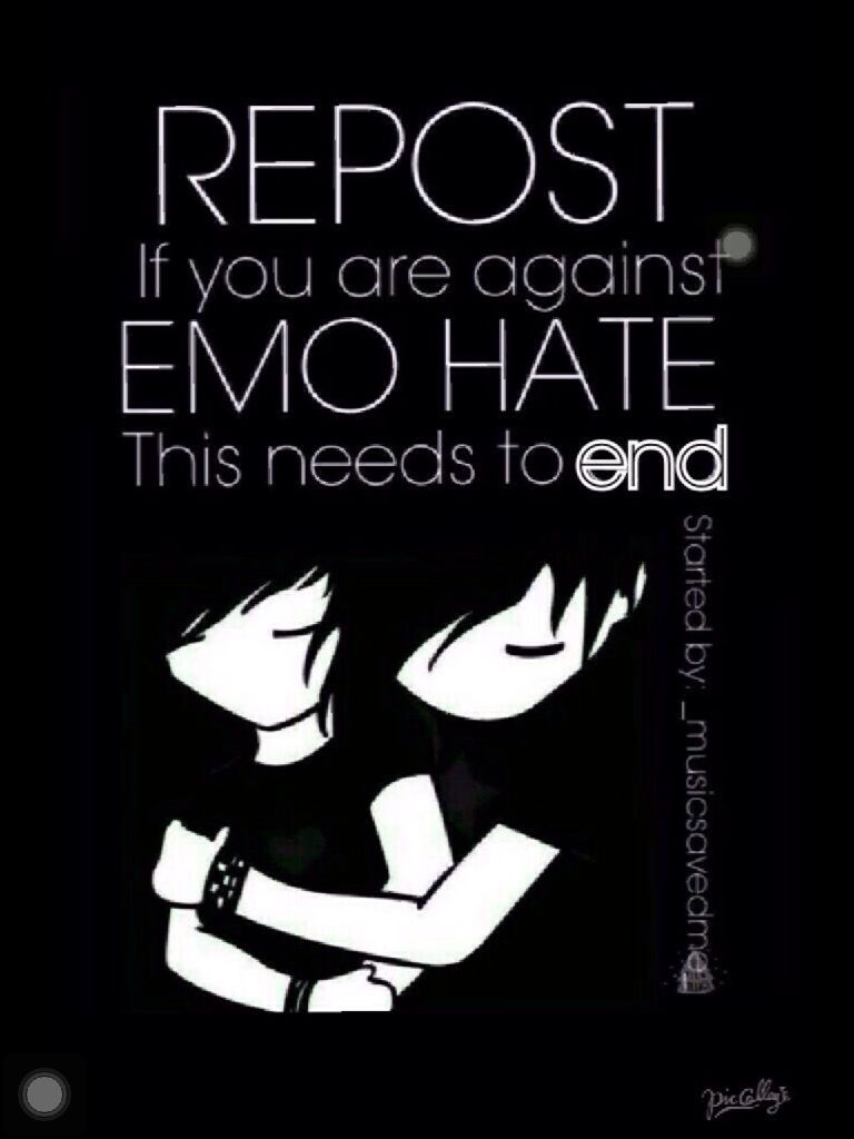 I get so pee'd off when I see Emo hate