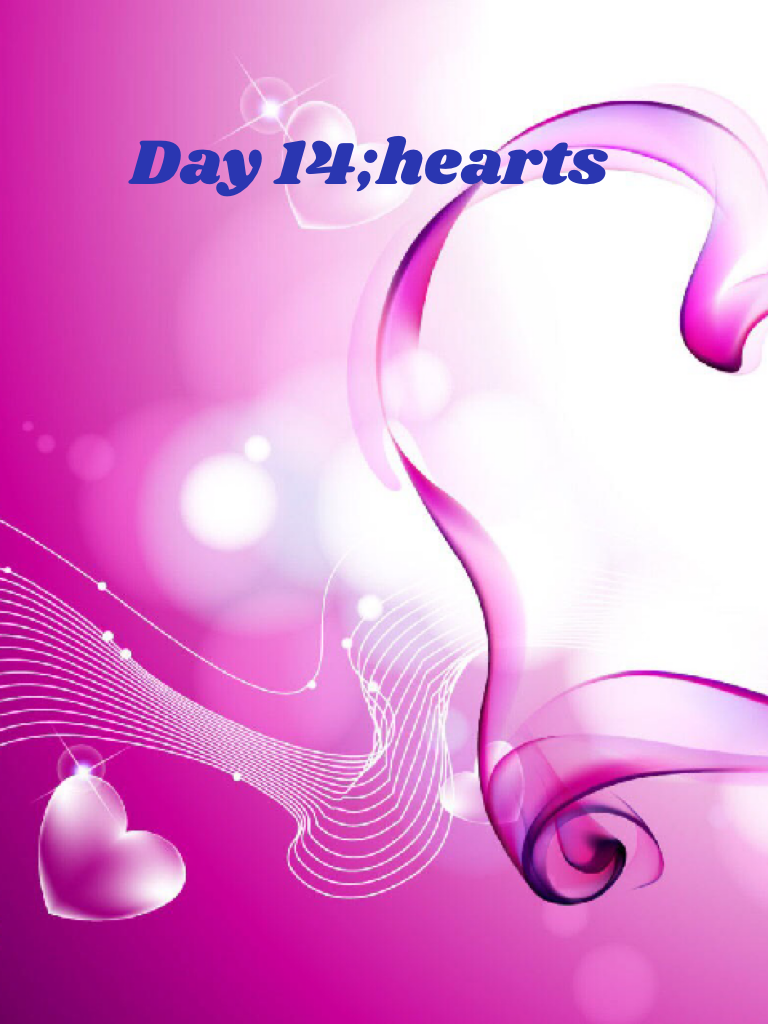 Day 14;hearts
