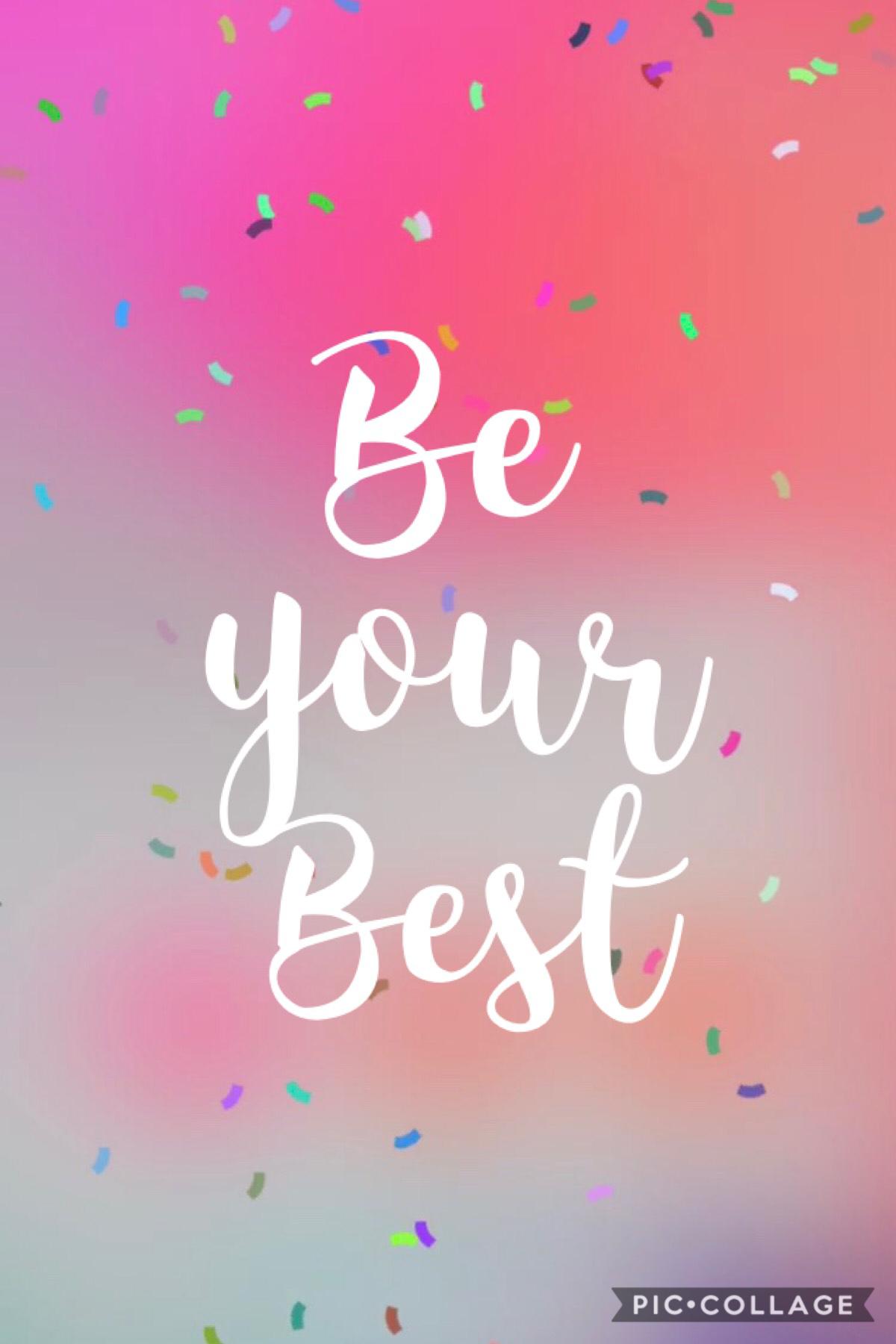 Tap
Be your best! Don’t give up and keep going! You got this! Have a great day, UN1QUElets! 💖-BE_UN1QUE