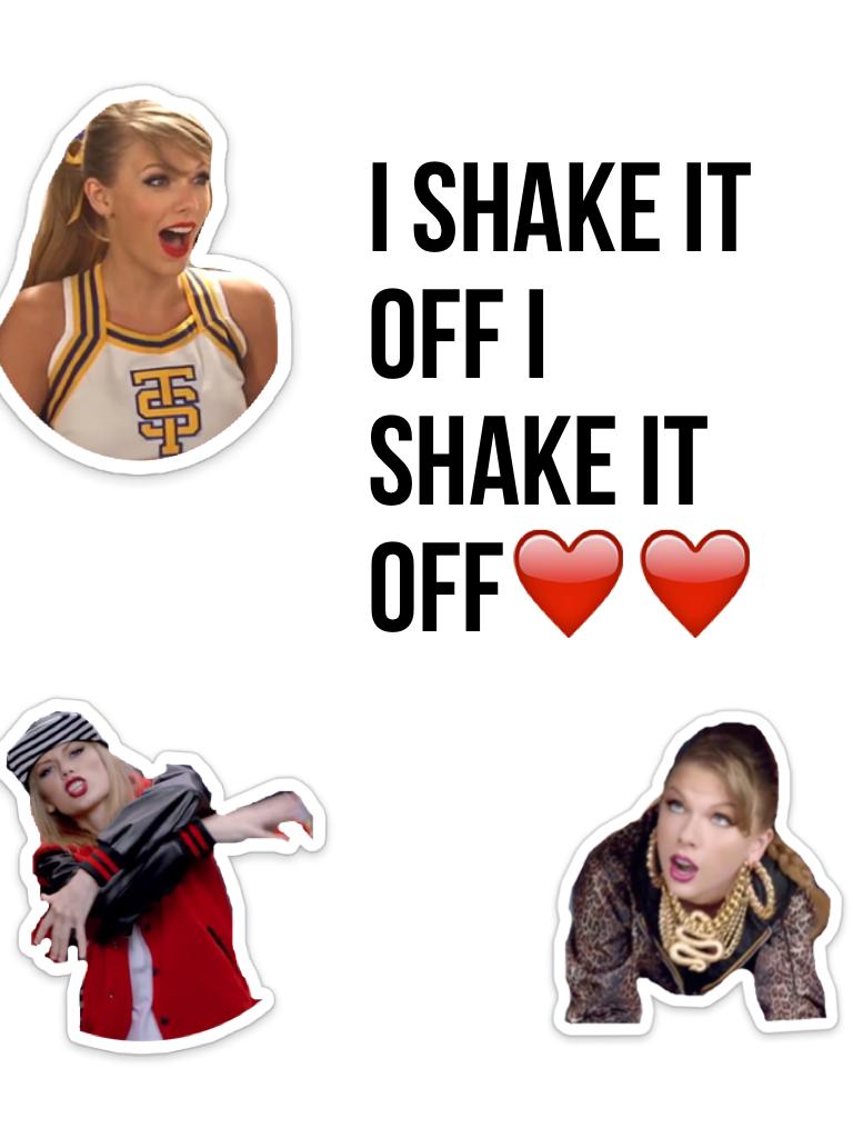 I shake it off I shake it off❤️❤️