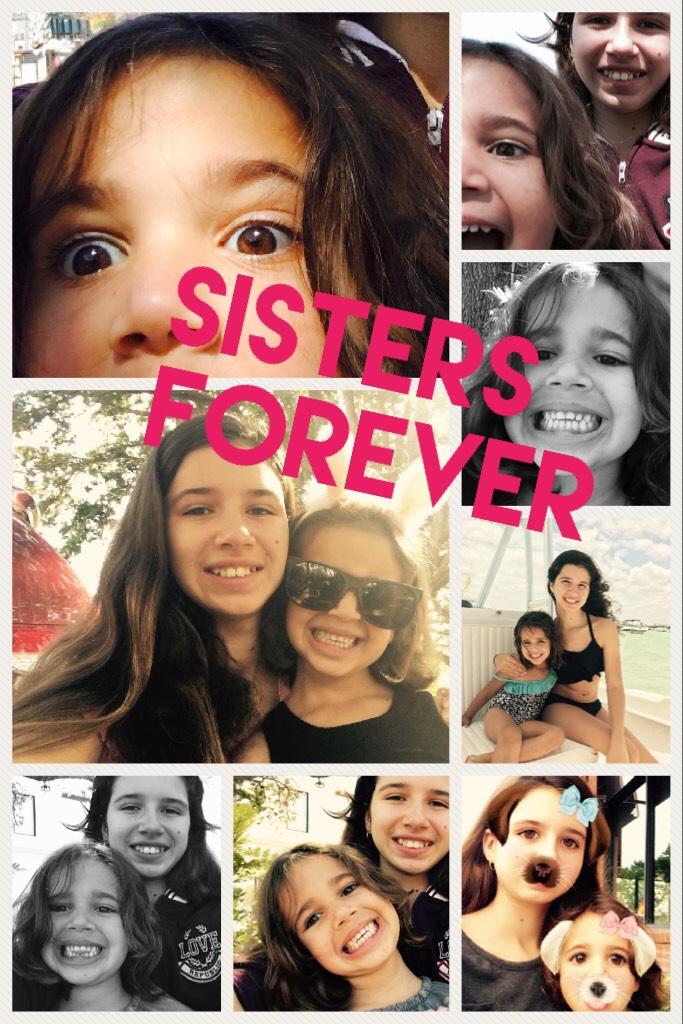 Sisters forever 
