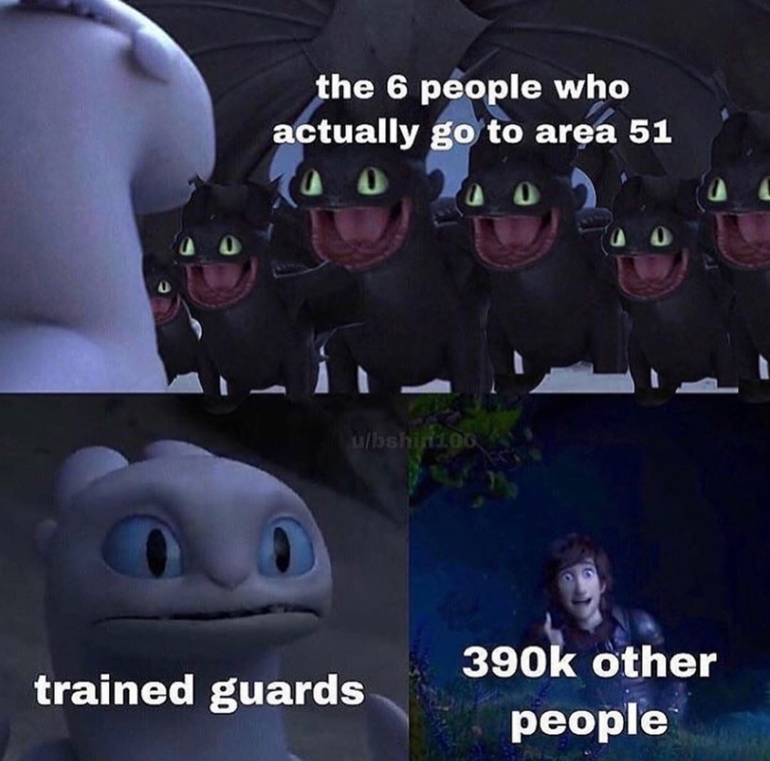 these area 51 memes are my favourite rn




no pending
