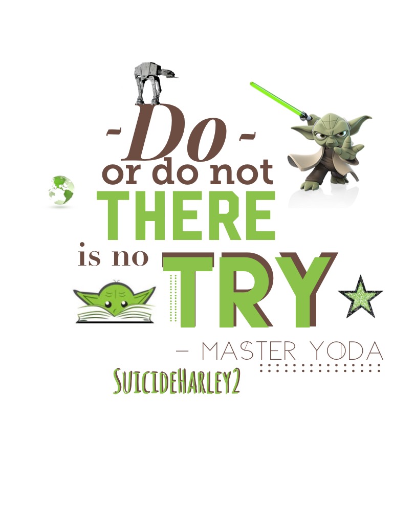🥞👍🏼click👍🏼🥞
A little daily dose of wisdom from Master Yoda to start your day off right.  Thank you so much for 600, and shoutout to Coffee_Addict for the spam!