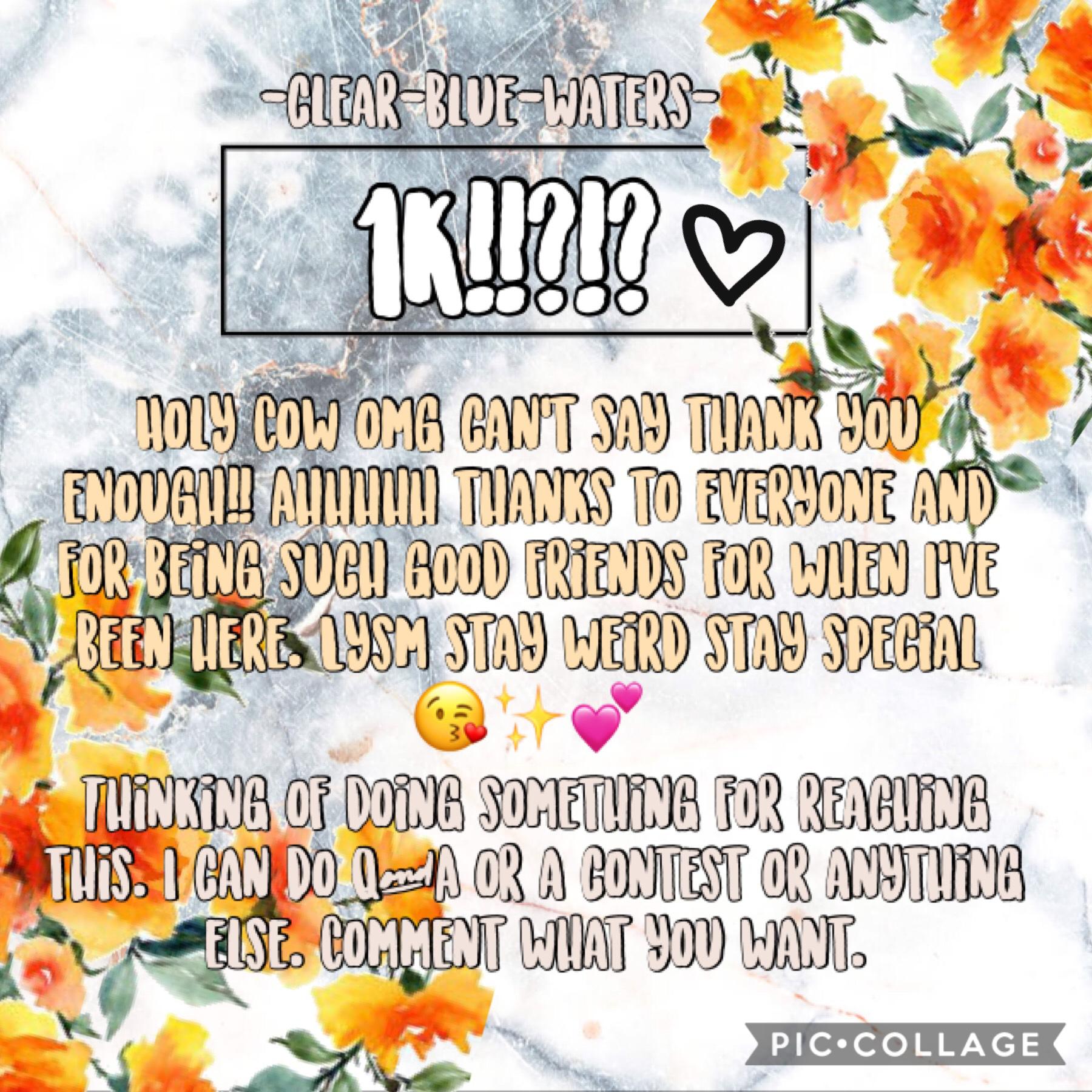 Comment ideas for a fun things to do for reaching 1K!! 
