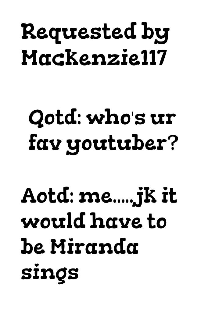 Requested by Mackenzie117