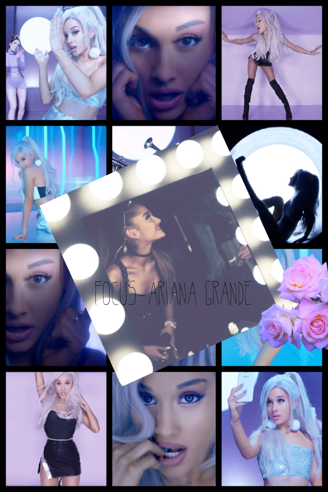 Focus-Ariana Grande