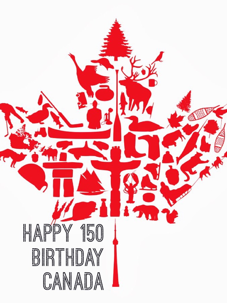 Happy 150 birthday Canada 