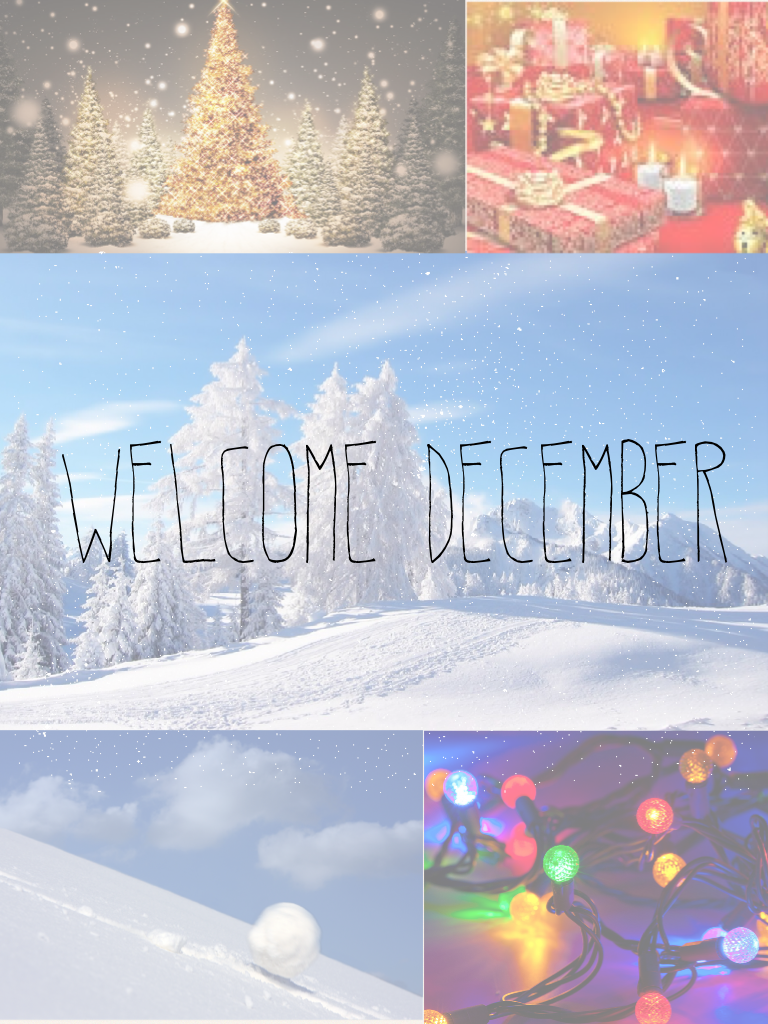Welcome december!