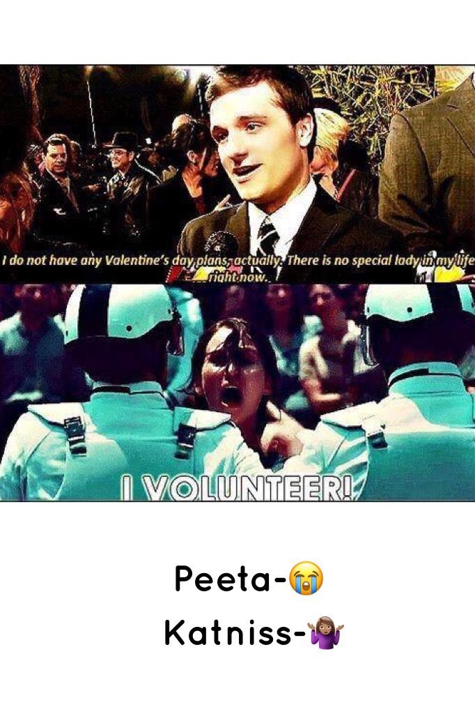 So much faith Peeta, so much