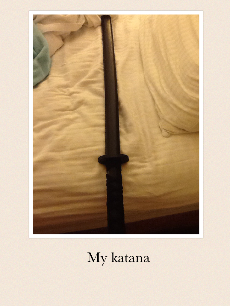 My katana