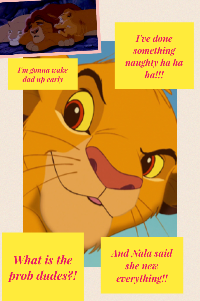Simba is smarter and funnier then u think