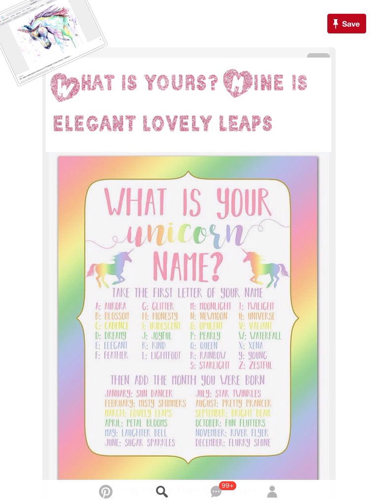 What is your unicorn name? Mine is elegant lovely leaps