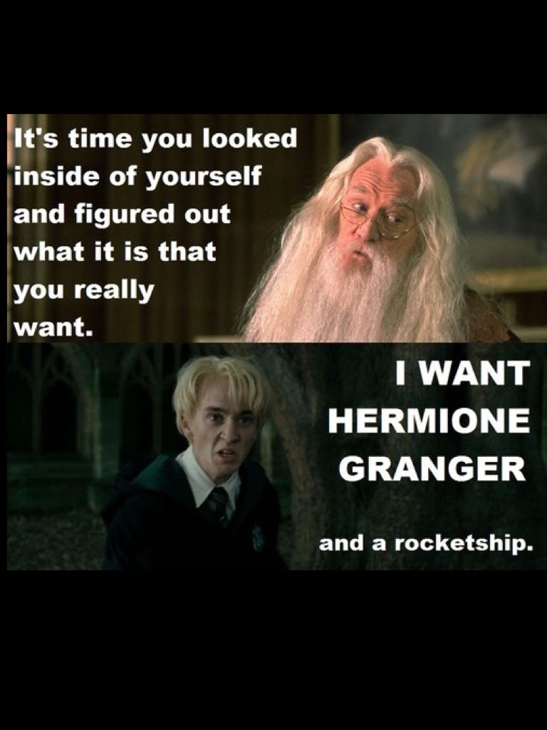 I Want Hermione Granger!!! 