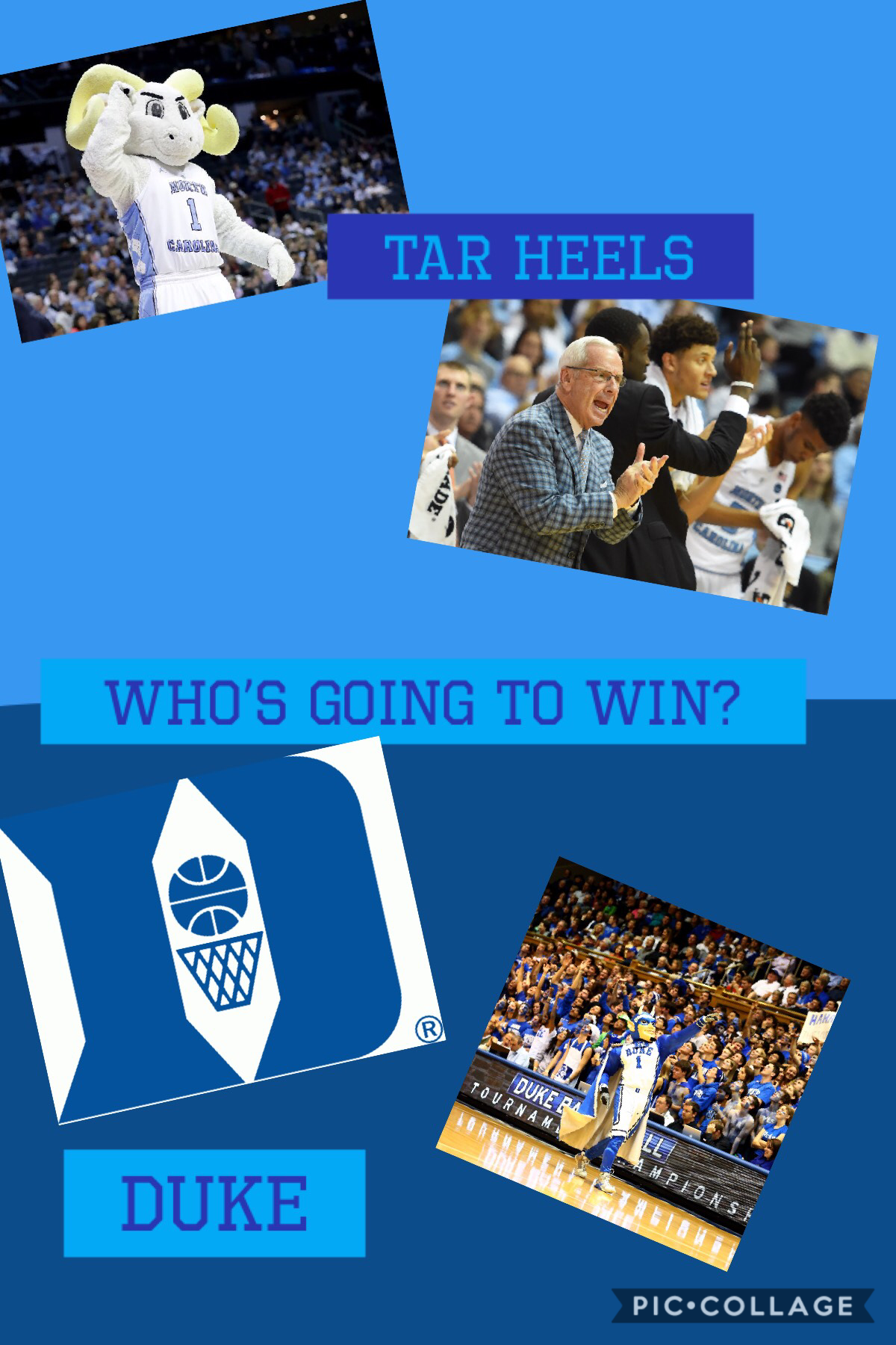 Who thinks the Tar Heels are going to win?