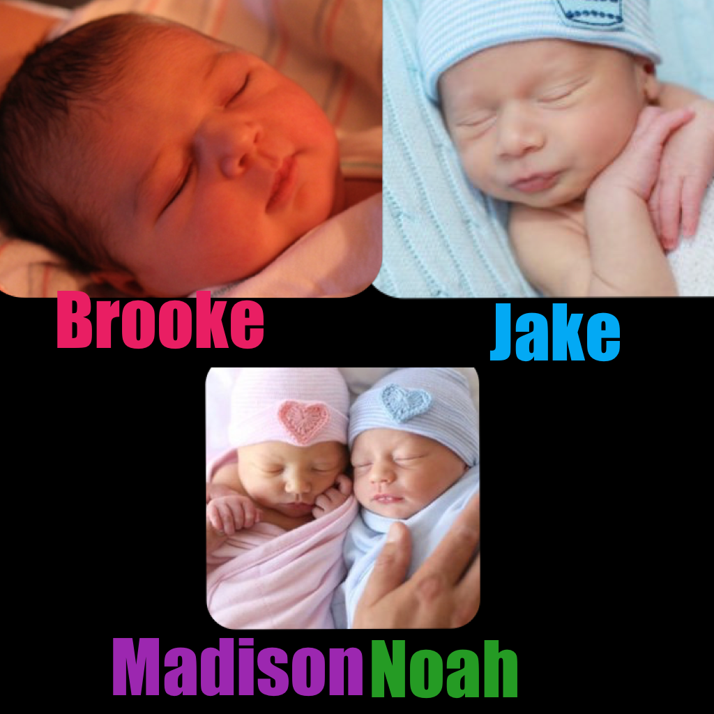 Madison and Noah were the first ones born and they did not want to be apart. 