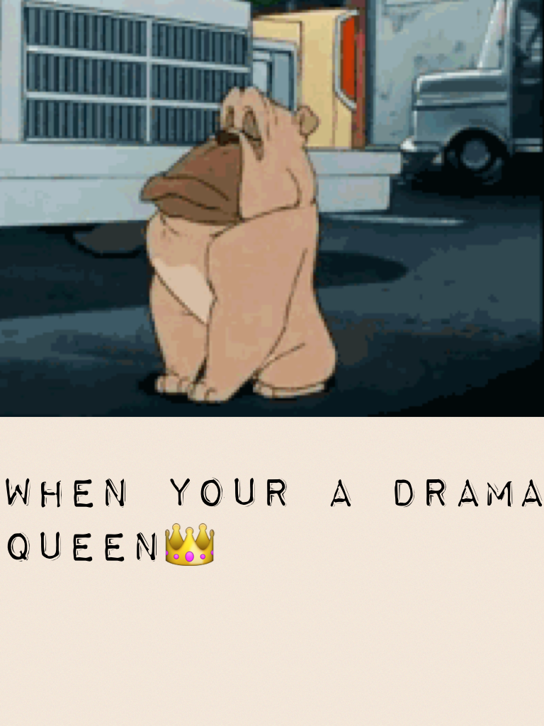 # drama queen 