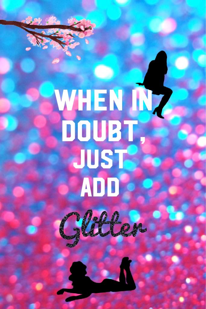 Glitter ✨ ☺️